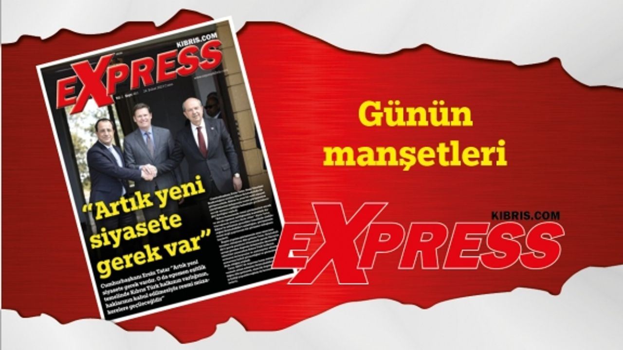 24 Şubat 2023 KKTC- TC Gazete Manşetleri