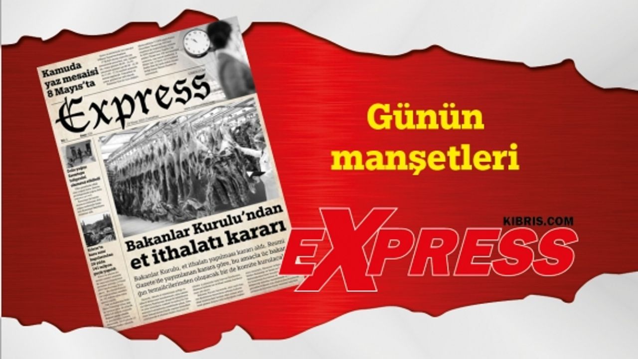 29 Nisan 2023 KKTC-TC Gazete Manşetleri