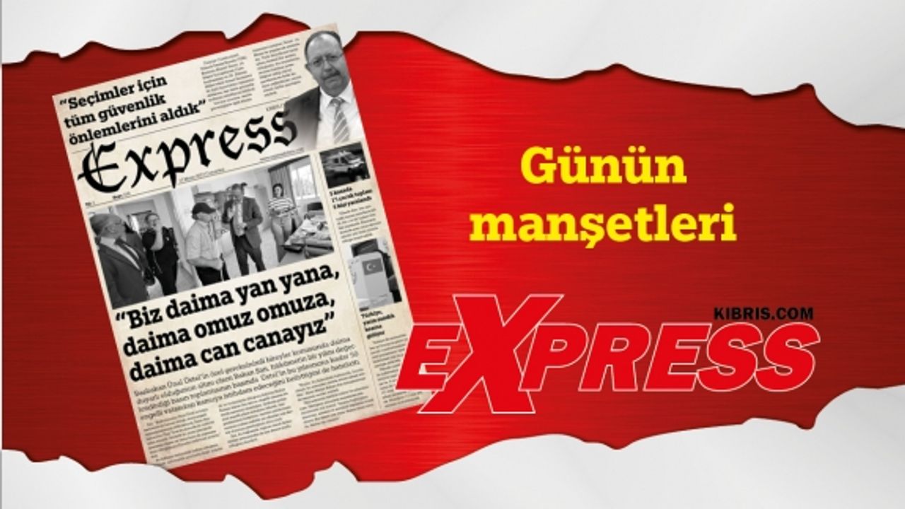 13 Mayıs 2023 KKTC-TC Gazete Manşetleri