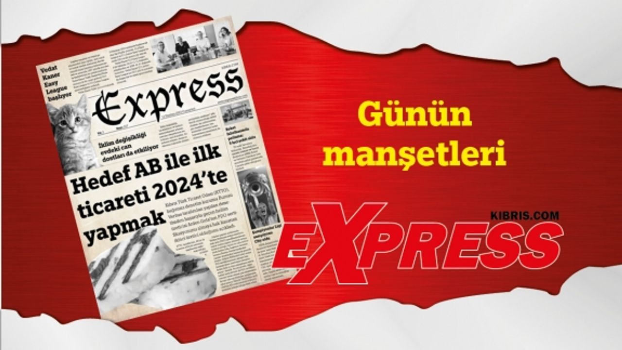 11 Haziran 2023 KKTC-TC Gazete Manşetleri