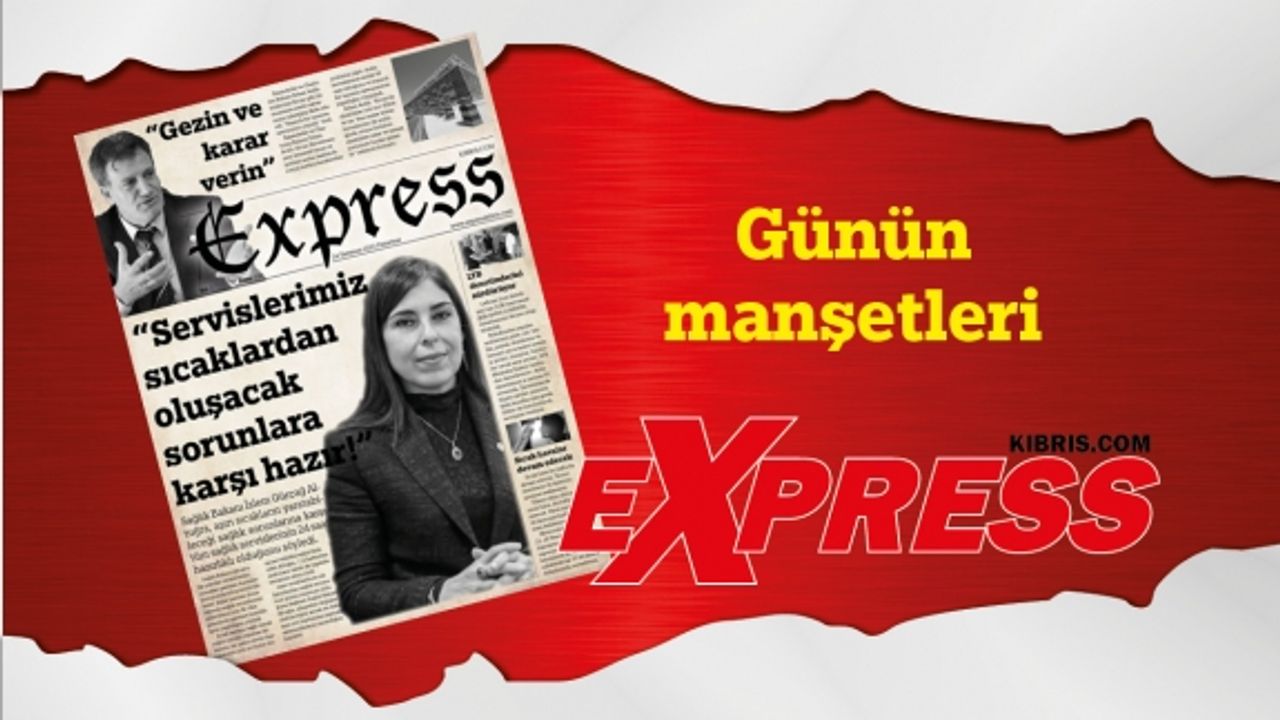 24 Temmuz 2023 KKTC-TC Gazete Manşetleri