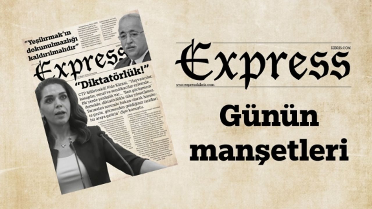 22 Mayıs 2024 KKTC-TC Gazete Manşetleri