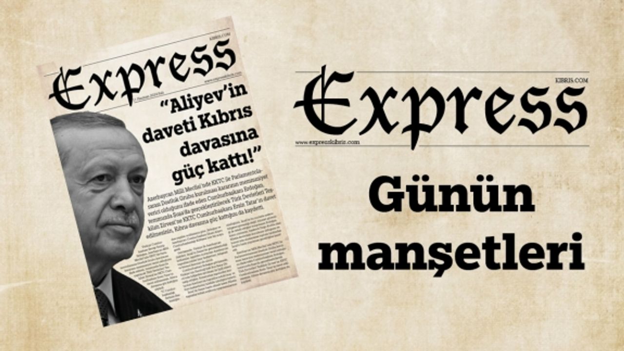 11 Haziran 2024 KKTC-TC Gazete Manşetleri