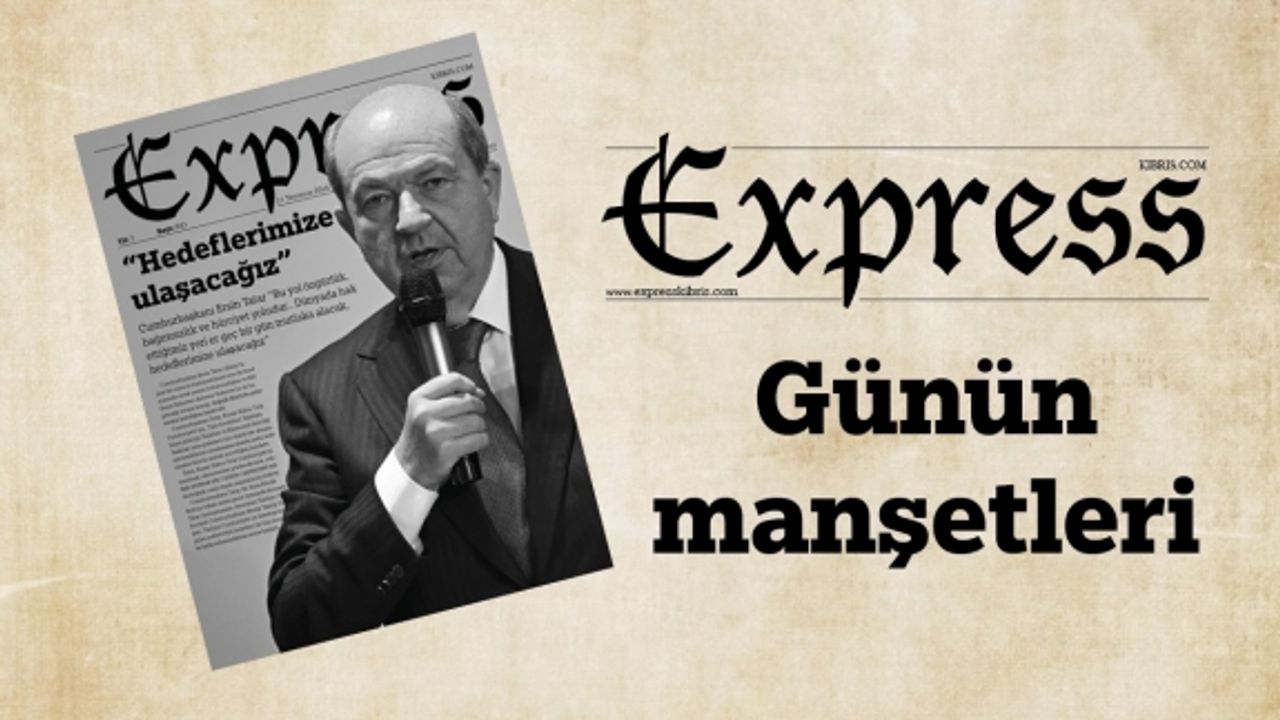 21 Temmuz 2024 KKTC-TC Gazete Manşetleri