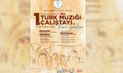 Bahar Esintileri Sanat Derneği'nden Uluslararası Türk Müziği Çalıştayı ve Koro Günleri: