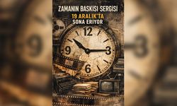 'Zamanın Baskısı' sergisi 19 Aralık'ta sona eriyor