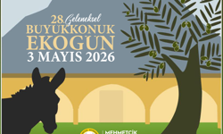 28. Geleneksel Eko Günü 3 Mayıs'ta Büyükkonuk'ta düzenleniyor