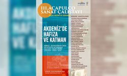 III. Acapulco Sanat Çalıştayı, 'Akdeniz'de Hafıza ve Katman' temasıyla yapılacak