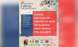 16.⁠ ⁠Uluslararası Lefkoşa Halk Dansları Festivali'nin bu akşamki gösterileri iptal edildi