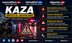 Girne - Çamlıbel ana yolundaki kazada 1 kişi öldü 3 kişi yaralandı