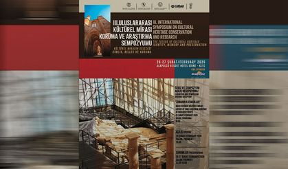 '3. Uluslararası Kültürel Mirası Koruma ve Araştırma Sempozyumu' 26-27 Şubat'ta yapılacak