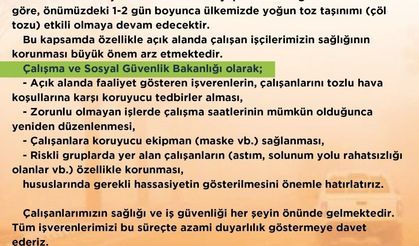 'Tozlu hava koşullarına karşı açık alanda çalışanların sağlığının korunması önemli'