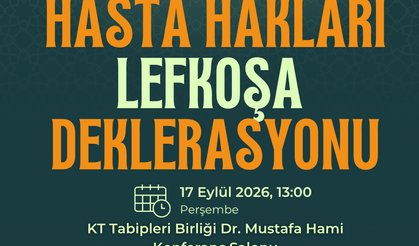 KTTB ve EHHD, Hasta Hakları Lefkoşa Deklarasyonu hazırladı