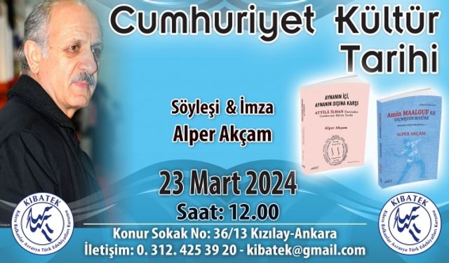 KIBATEK’in konuğu Alper Akçam…