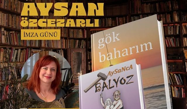 Aysan Özcezarlı perşembe günü kitaplarını imzalayacak