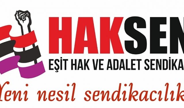 HAKSEN’den 1 Mayıs çağrısı…