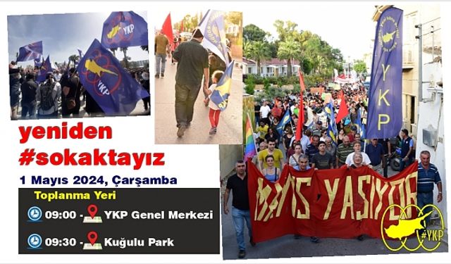 YKP, 1 Mayıs yürüyüşüne katılım çağrısı yaptı