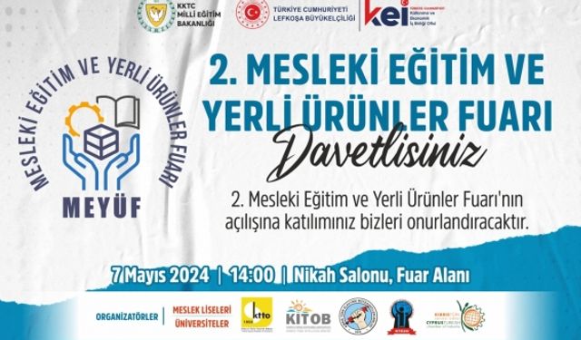 2. Mesleki Eğitim ve Yerli Ürünler Fuarı 7-9 Mayıs’ta yapılacak