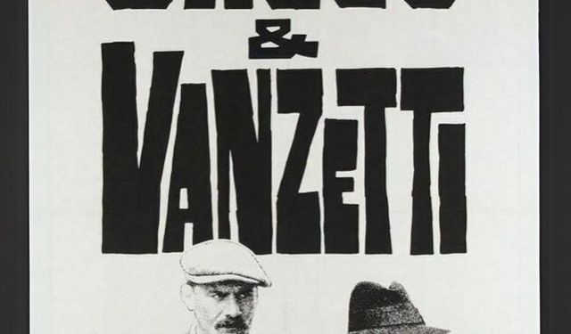 Baraka Kültür Merkezi’nde “Sacco ile Vanzetti” filmi gösterilecek