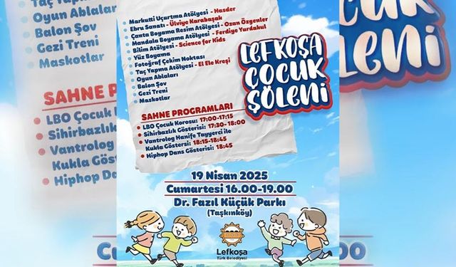 Lefkoşa’da cumartesi günü “Çocuk Şöleni” var