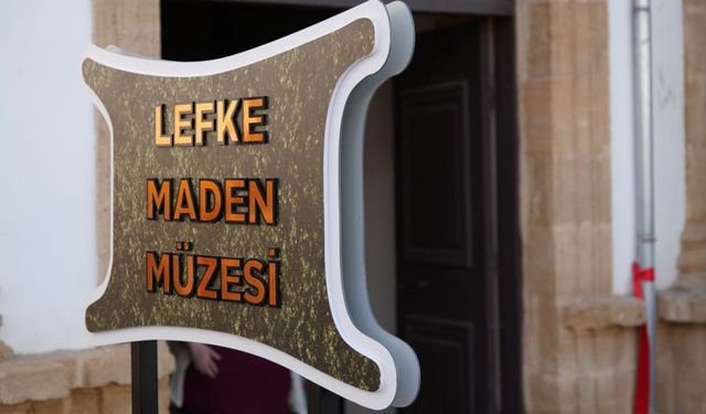 Lefke Maden Müzesi açıldı