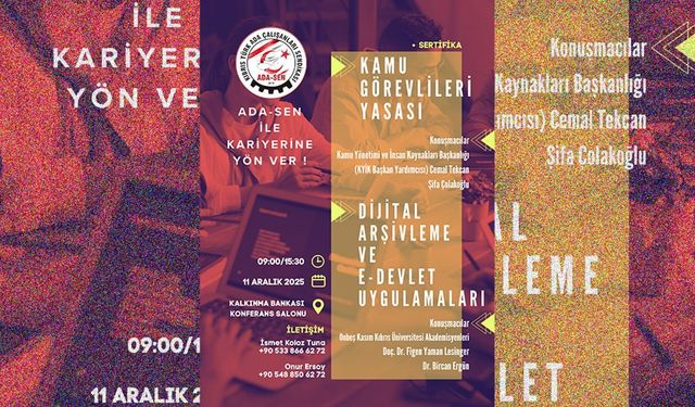 ADA-SEN 'Kamu Görevlileri Yasası' ve 'Dijital Arşivleme ve E-Devlet Uygulamaları' semineri düzenliyor