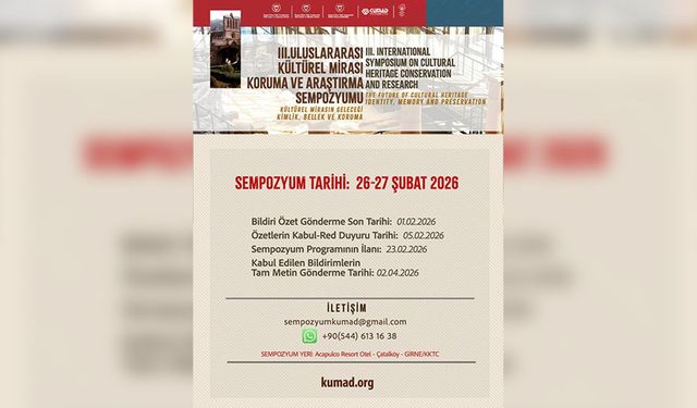 '3. Uluslararası Kültürel Mirası Koruma ve Araştırma Sempozyumu' 26-27 Şubat'ta yapılacak