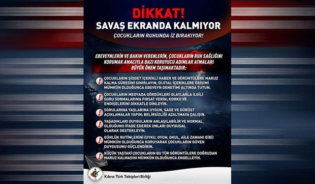 KTTB: 'Savaş görüntüleri çocukların ruh sağlığını olumsuz etkileyebilir'