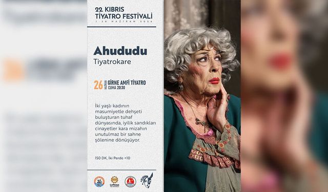 Kıbrıs Tiyatro Festivali kapsamında 'Ahududu' oyunu sahnelenecek