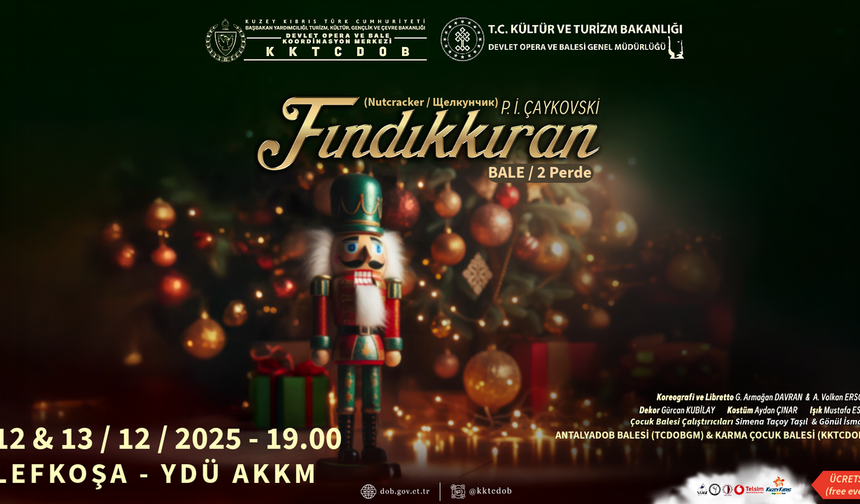 'Fındıkkıran balesi' Lefkoşa'da sanatseverlerle buluşuyor