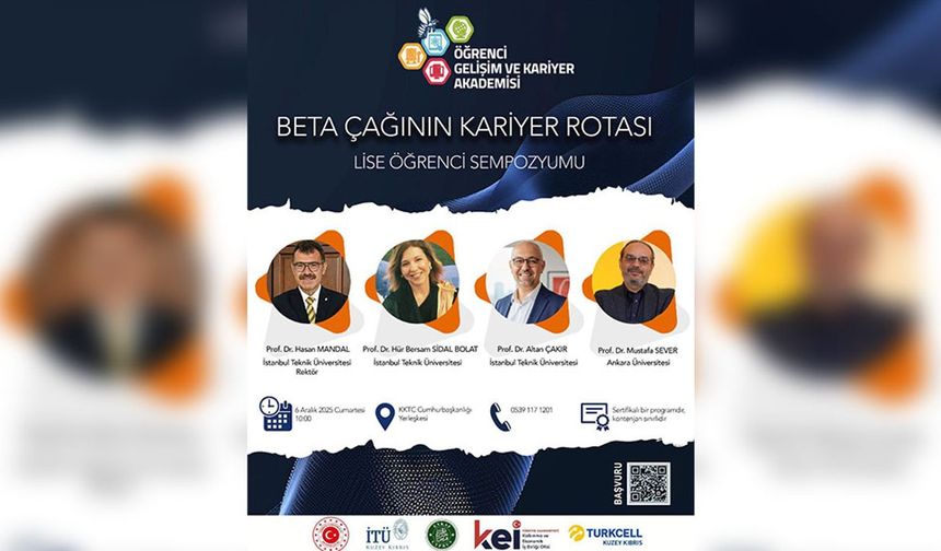 İTÜ, liselilere yönelik 'Beta Çağının Kariyer Rotası' sempozyumu düzenliyor