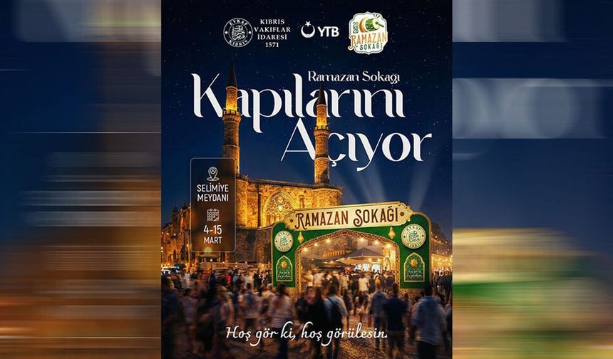 'Ramazan Sokağı' 4-15 Mart'ta Selimiye Meydanı'nda kurulacak
