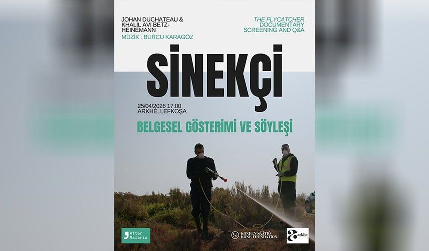 'Sinekçi - The Flycatcher' adlı belgeselin gösterimi yapılacak