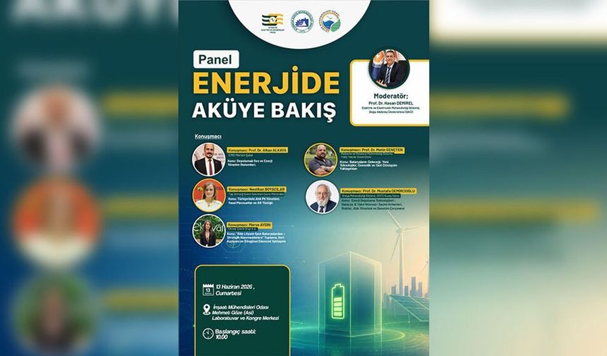 'Enerjide Aküye Bakış' başlıklı panel düzenlenecek