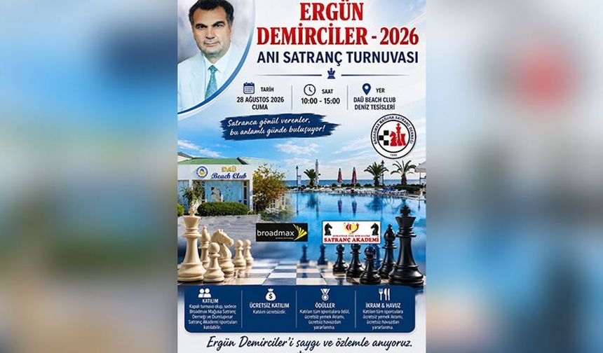Ergün Demirciler Satrançla Anılacak