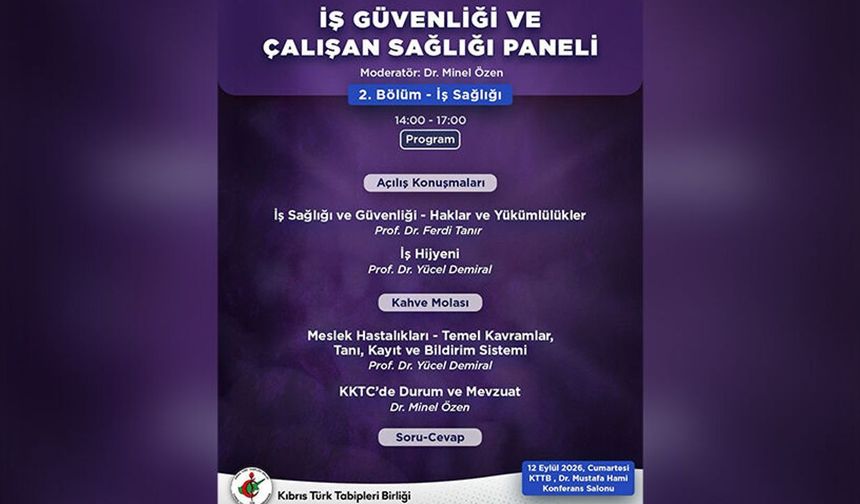 'İş Güvenliği ve Çalışan Sağlığı Paneli'nin ikinci bölümü cumartesi günü yapılacak