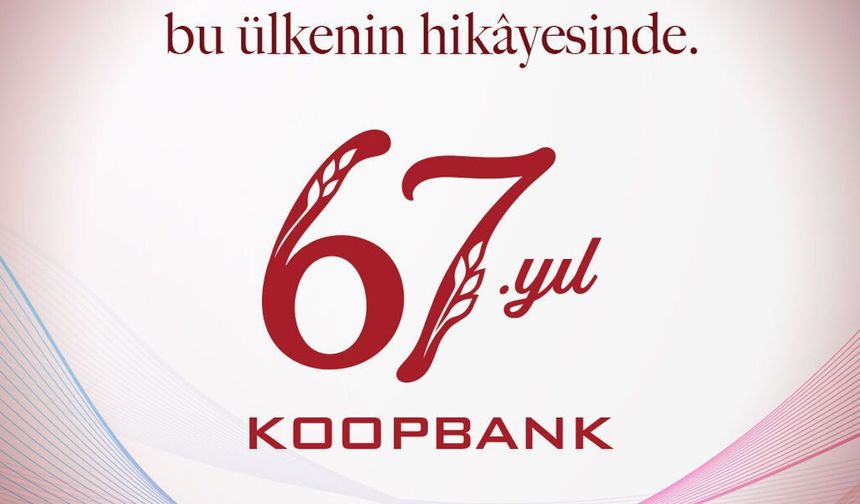 Koopbank 67 yaşında: